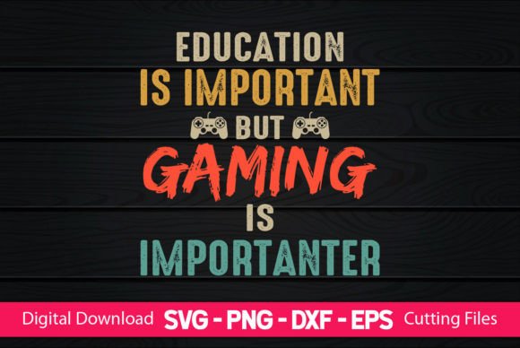 The Modern Creator’s Motto: Education is Important but Gaming Is