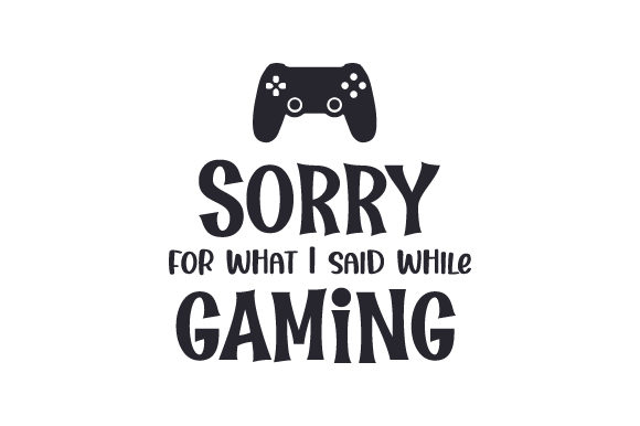 The Strategic Power of ‘Sorry for What I Said While Gaming’